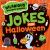 Jokes for Halloween Jokes for Halloween