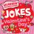 Jokes for Valentine's Day Jokes for Valentine's Day