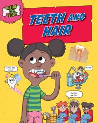 Teeth and Hair