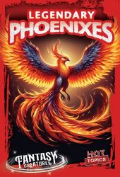 Legendary Phoenixes