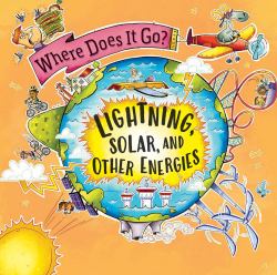 Lightning, Solar, and Other Energies