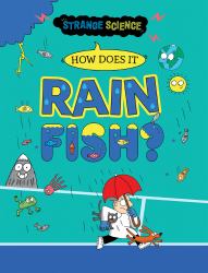 How Does It Rain Fish?