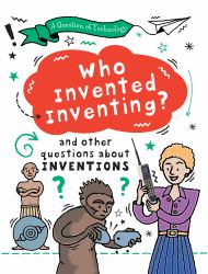 Who Invented Inventing?