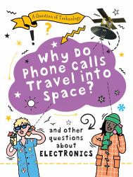 Why Do Phone Calls Travel into Space?