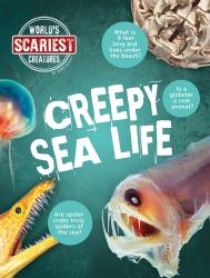 Creepy Sea Life