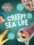 Creepy Sea Life Creepy Sea Life