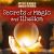Secrets of Magic and Illusion