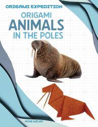 Origami Animals in the Poles
