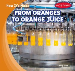 From Oranges to Juice
