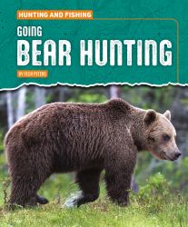 Going Bear Hunting