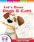 Let's Draw Dogs and Cats Let's Draw Dogs and Cats