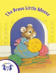 The Brave Little Mouse