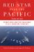 Red Star over the Pacific, Third Edition : China's Rise and the Challenge to U. S. Maritime Strategy