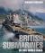 British Submarines in Two World Wars