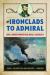 From Ironclads to Admiral : John Lorimer Worden and Naval Leadership