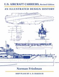 U. S. Aircraft Carriers : An Illustrated Design History