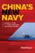 China's New Navy : The Evolution of PLAN from the People's Revolution to a 21st Century Cold War