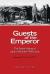 Guests of the Emperor : The Secret History of Japan's Mukden POW Camp