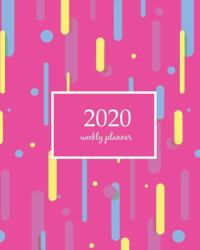 2020 Weekly Planner : Calendar Schedule Organizer Appointment Journal Notebook and Action Day with Inspirational Quotes Covers with Flat Geometric Pattern. Cool Colorful Backgrounds