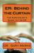 ER: Behind the Curtain : The Survivalist's Guide to the ER