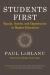 Students First : Equity, Access, and Opportunity in Higher Education