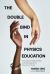 The Double Bind in Physics Education : Intersectionality, Equity, and Belonging for Women of Color