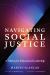 Navigating Social Justice : A Schema for Educational Leadership