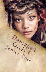 Damaged Girls I