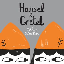 Hansel and Gretel