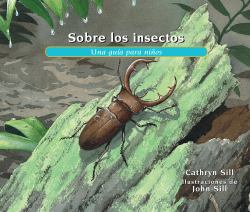 Sobre Los Insectos : Una Guía para Niños