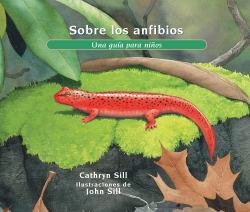 Sobre Los Anfibios : Una Guía para Niños