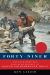 Forty-Niner : The Extraordinary Gold Rush Odyssey of Joseph Goldsborugh Bruff Forty-Niner : The Extraordinary Gold Rush Odyssey of Joseph Goldsborugh Bruff