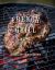 French Grill : 150 Refined and Rustic Recipes