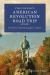 Complete American Revolution Road Trip Guide : More Than 500 Sites from Lexington to Yorktown