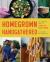 Homegrown Handgathered : The Complete Guide to Living off Your Garden