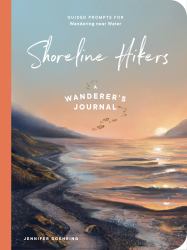 Shoreline Hikers : Guided Prompts for Wandering near Water