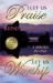 Let Us Praise/Let Us Worship : Two Books Within One Cover!