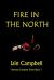 Fire in the North