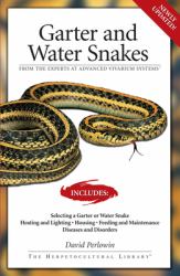 Garter Snakes and Water Snakes : From the Experts at Advanced Vivarium Systems
