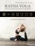 Hatha Yoga for Teachers and Practicioners : A Comprehensive Guide