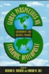Global Perspectives on Economic Development : Government and Business Finance