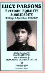 Lucy Parsons : Writings and Speeches, 1878-1937