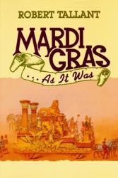 Mardi Gras ... As It Was