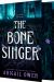 The Bone Singer The Bone Singer