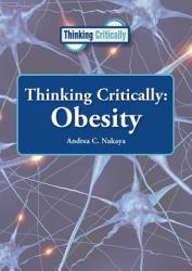 Thinking Critically : Obesity