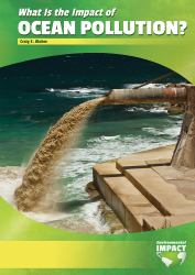 What Is the Impact of Ocean Pollution?