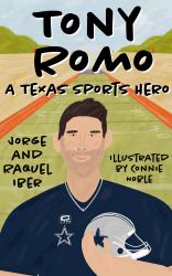 Tony Romo : A Texas Sports Hero