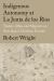 Indigenous Autonomy at la Junta de Los Rios : Traders, Allies, and Migrants on New Spain's Northern Frontier Indigenous Autonomy at la Junta de Los Rios : Traders, Allies, and Migrants on New Spain's Northern Frontier
