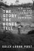 The Story the Bones Tell : A History of the Lubbock Lake Landmark