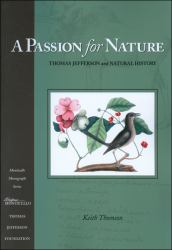 A Passion for Nature : Thomas Jefferson and Natural History